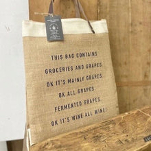 Load image into Gallery viewer, CONTAINS GROCERIES AND GRAPES.... Tote Bag