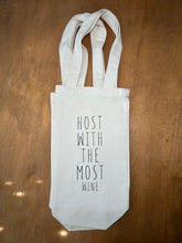 Load image into Gallery viewer, HOST WITH THE MOST
