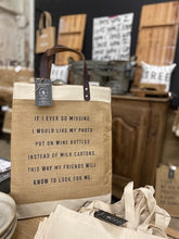 Load image into Gallery viewer, IF I EVER GO MISSING Jute Tote Bag
