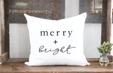 Load image into Gallery viewer, Merry and Bright Pillow Cover
